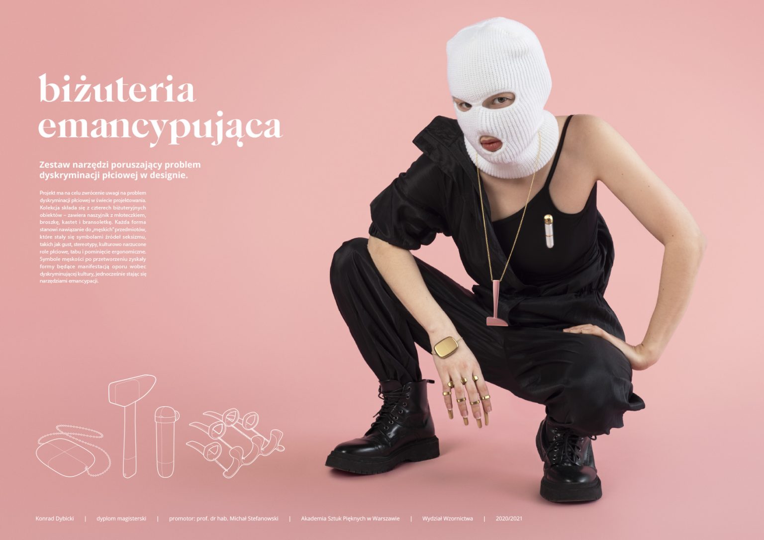 Konrad Dybicki, Biżuteria emancypujaca.  Dyplom magisterski, promotor: prof. dr hab. Michał Stefanowski