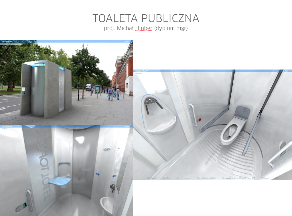 Michał Hinber TOALETA PUBLICZNA. Dyplom magisterski, promotor: Prof. Michał Stefanowski
