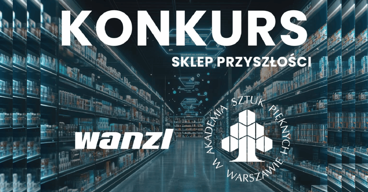 Plakat do konkursu Sklep przyszłości organizowanego przez firmę Wanz