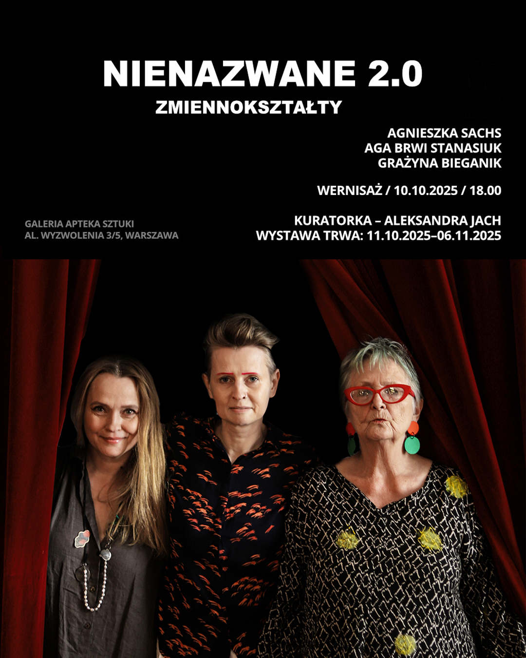 Plakat do wystawy „NIENAZWANE 2.0 Zmiennokształty” w galerii Apteka Sztuki