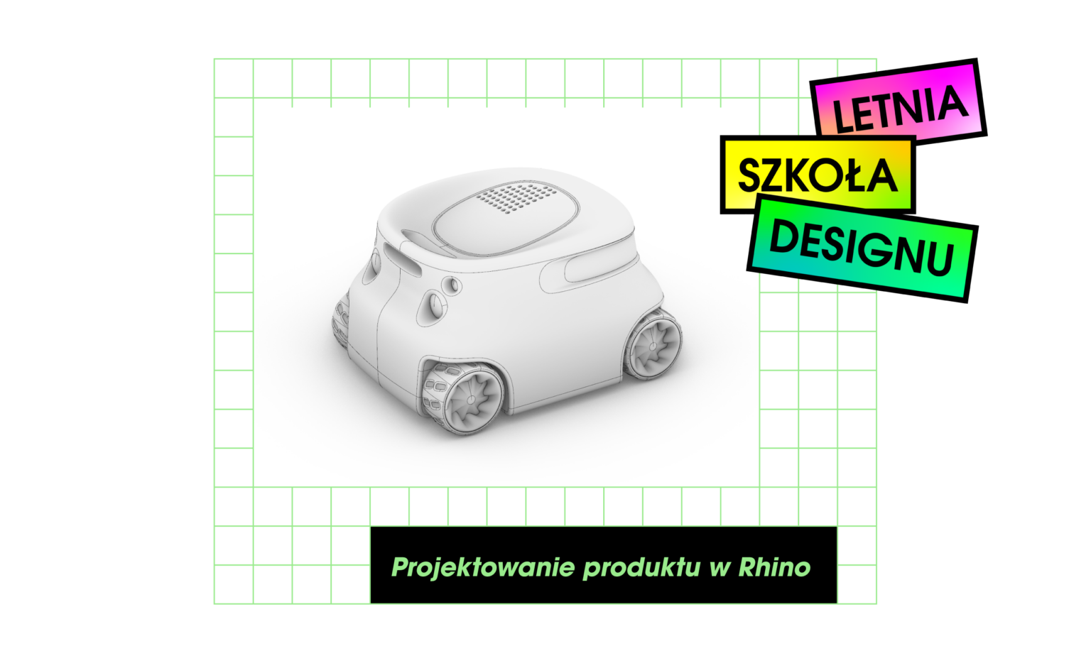 Grafika z wizualizacją modelu stworzonego w programie Rhino, reklamująca kurs "Projektowanie produktu w Rhino" w ramach Letniej Szkoły Designu 2026