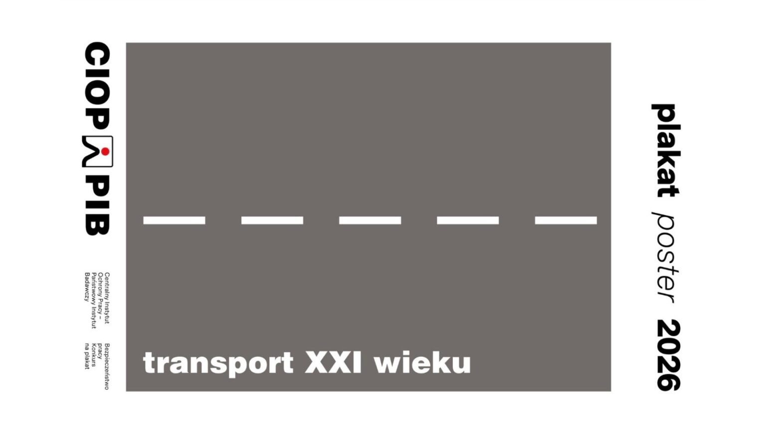 grafika do XXXV edycji konkursu na plakat bezpieczeństwa pracy „Transport XXI wieku”