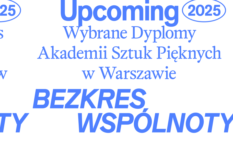 niebiesko-biała grafika do wystawy "Upcoming 2025"